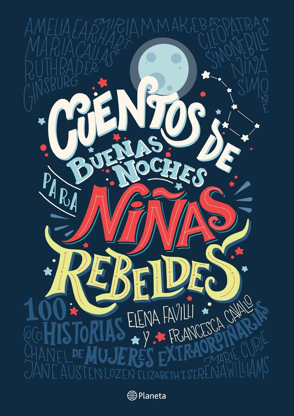 Cover Art for 9786070739903, Cuentos de buenas noches para niñas rebeldes by Niñas Rebeldes