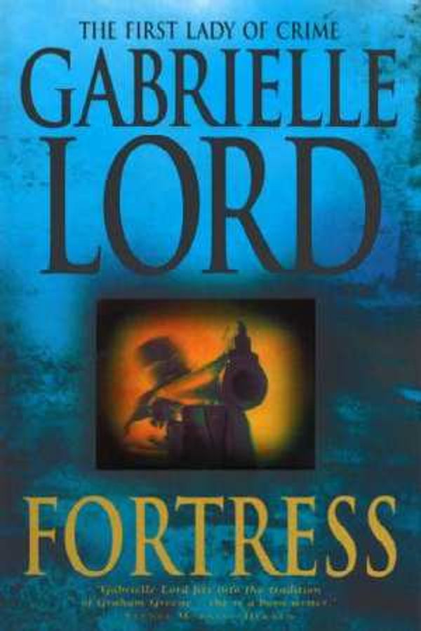 Cover Art for 9780733610240, Fortress by Gabrielle Lord