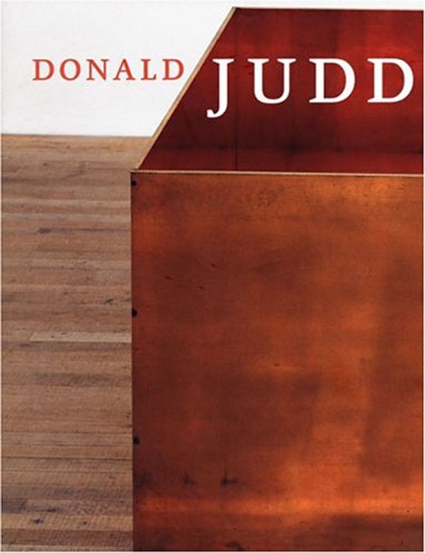 Cover Art for 9781891024894, Donald Judd by David Batchelor, John Jervis, David Raskin, Nicholas Serota, Richard Shiff