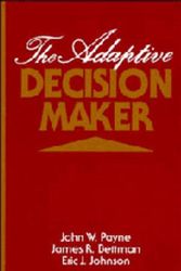 Cover Art for 9780521415057, The Adaptive Decision Maker by John W. Payne