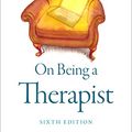 Cover Art for B09P42G41K, On Being a Therapist by Jeffrey A. Kottler