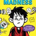 Cover Art for 9780099596776, Middle School Madness Pack by James Patterson