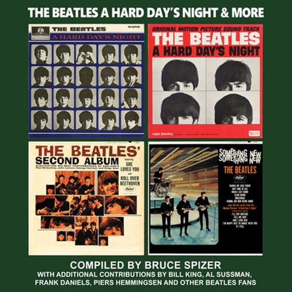 Cover Art for 9798986319087, The Beatles a Hard Day's Night & More (Beatles Album) by Bruce Spizer