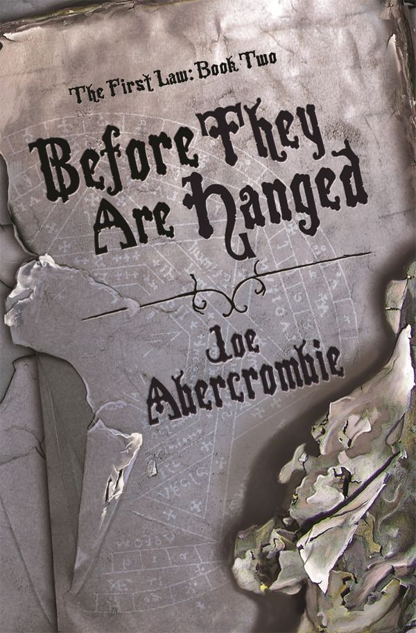 Cover Art for 9781399604314, Before They Are Hanged by Joe Abercrombie