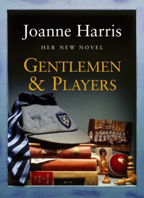 Cover Art for B01K95YT34, Gentlemen & Players by Joanne Harris (2005-10-01) by Joanne Harris
