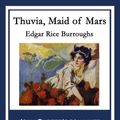 Cover Art for 9781633845923, Thuvia, Maid of Mars by Rice Edgar