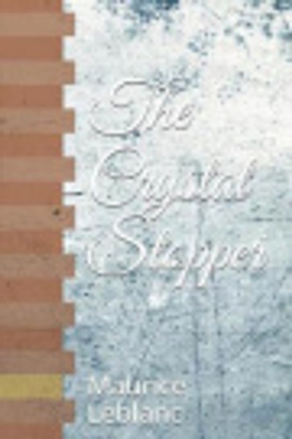 Cover Art for 9781728852232, The Crystal Stopper by Maurice LeBlanc