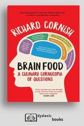 Cover Art for 9781525271298, Brain Food by Richard Cornish