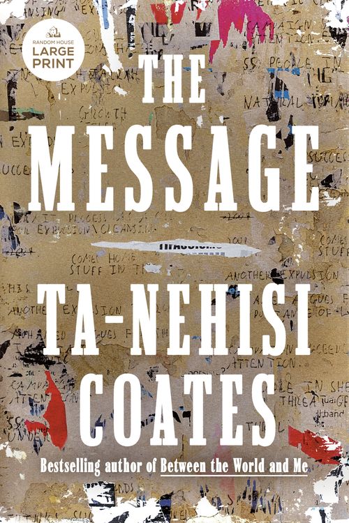 Cover Art for 9798217014248, The Message by Ta-Nehisi Coates, Ta-Nehisi Coates