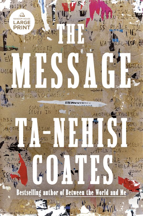 Cover Art for 9798217014248, The Message by Ta-Nehisi Coates, Ta-Nehisi Coates