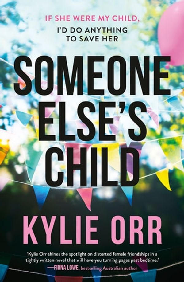 Cover Art for 9781867227281, Someone Else's Child by Kylie Orr