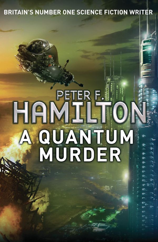 Cover Art for 9780330466950, A Quantum Murder by Peter F. Hamilton