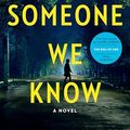 Cover Art for 9781400027040, Someone We Know by Shari Lapena