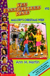 Cover Art for 9780590228763, Mallory's Christmas Wish (The Baby-Sitters Club, No. 92) by Ann M. Martin