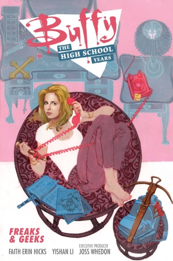 Cover Art for 9781616556679, Buffy: The High School Years--Freaks & Geeks by Joss Whedon