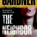 Cover Art for 9780553807233, The Neighbor by Lisa Gardner
