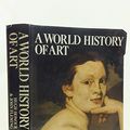 Cover Art for 9781856690003, A World History of Art by Hugh Honour