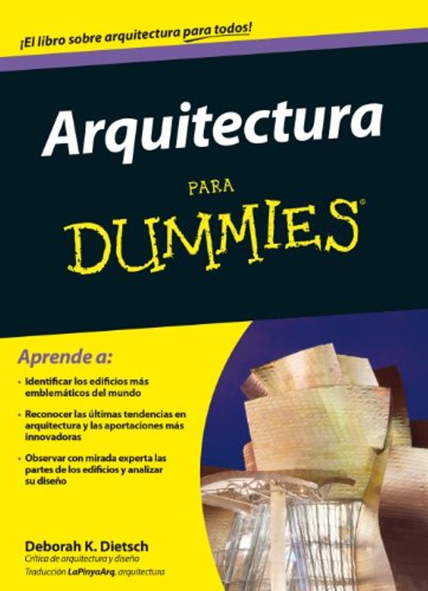 Cover Art for 9788432902079, Arquitectura para Dummies by Deborah K. Dietsch