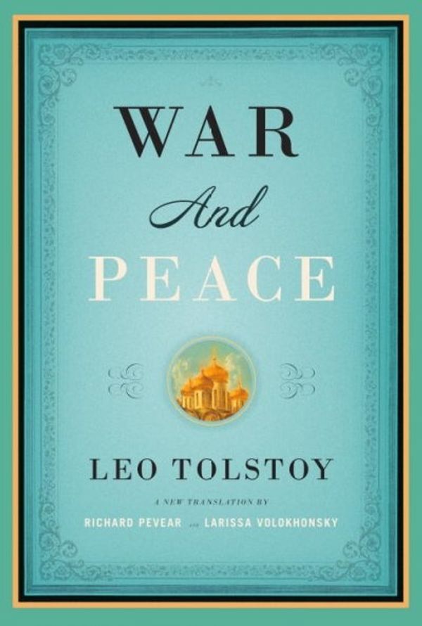 Cover Art for 9780307266934, War and Peace by Leo Tolstoy