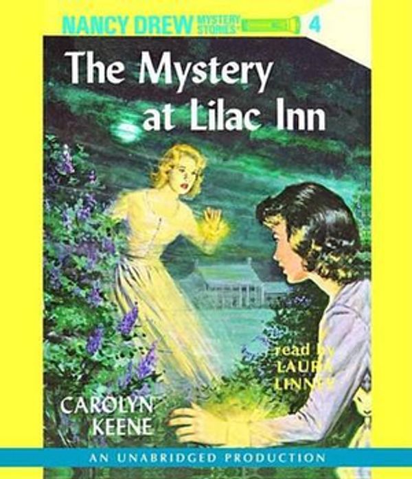 Cover Art for 9780739355312, Nancy Drew #4: The Mystery at Lilac Inn by Carolyn Keene