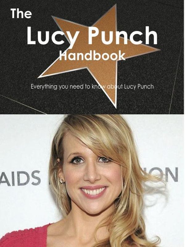 Cover Art for 9781743440179, The Lucy Punch Handbook - Everything you need to know about Lucy Punch by Smith, Emily