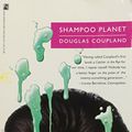 Cover Art for 9780671712464, Shampoo Planet by Douglas Coupland