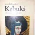 Cover Art for 9780674304857, Kabuki by James R. Brandon