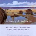 Cover Art for 9781740510752, Intimacy and Solitude by Stephanie Dowrick