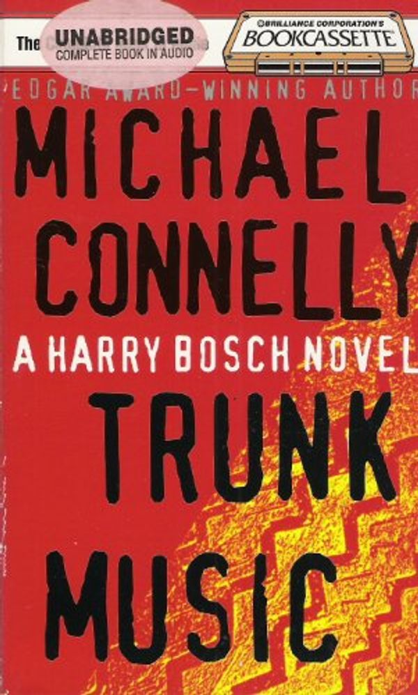 Cover Art for 9781561007240, Trunk Music (Bookcassette(r) Edition) by Michael Connelly