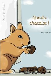 Cover Art for 9798375677620, Que du chocolat !: Tome 1 by Lucie Jaulin