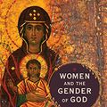 Cover Art for B09YN8MSLV, Women and the Gender of God by Amy Peeler
