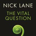 Cover Art for 9781781250365, The Vital Question by Nick Lane