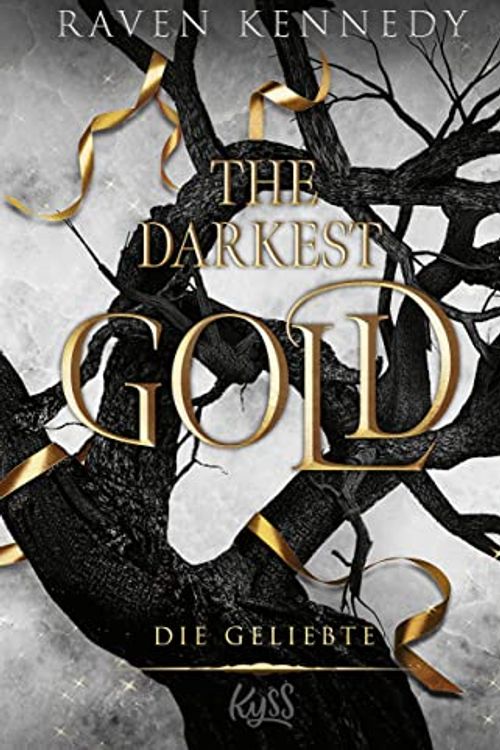 Cover Art for 9783499011528, The Darkest Gold - Die Geliebte: Für Leser:innen von Jennifer Armentrout by Raven Kennedy