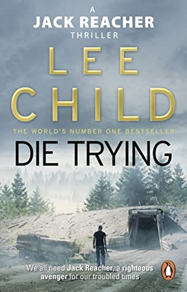 Cover Art for 8601200408331, Die Trying by Lee Child