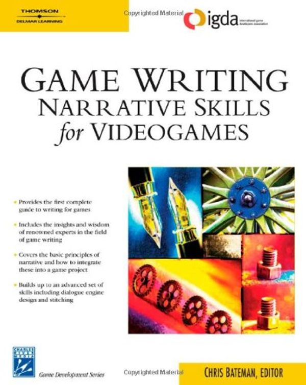 Cover Art for 9781584504900, Game Writing by Chris Bateman