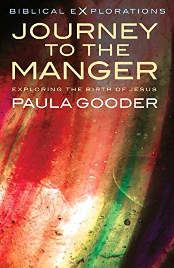 Cover Art for 0783324902396, Journey to the Manger (Biblical Explorations) by Paula Gooder