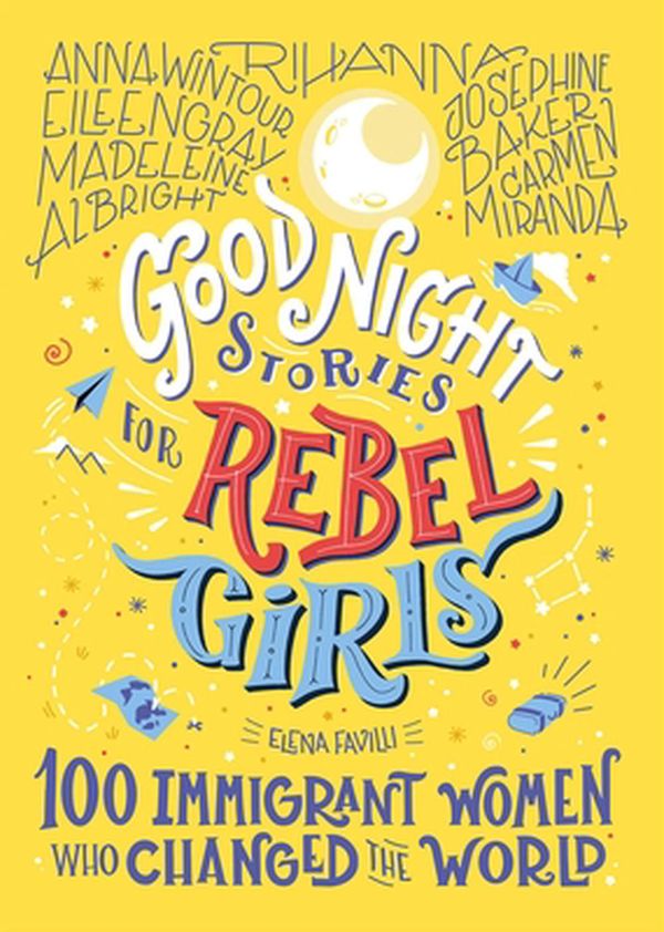 Cover Art for 9781733329293, Good Night Stories For Rebel Girls by Elena Favilli