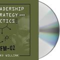 Cover Art for 9781250259943, Leadership Strategy and Tactics by Jocko Willink