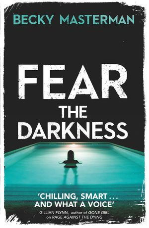 Cover Art for 9781409147305, Fear the Darkness by Becky Masterman