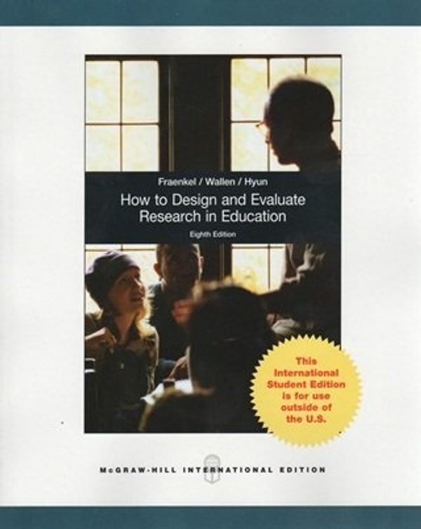 Cover Art for 9780071315180, How to Design and Evaluate Research in Education by Jack R. Fraenkel