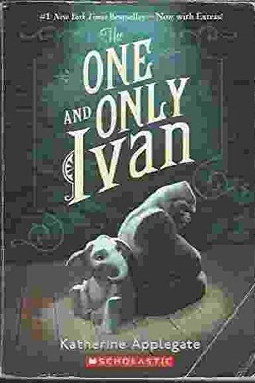 Cover Art for 9780545842006, the one and only ivan ( First paperback Scholastic Edition 015) by Katherine Applegate