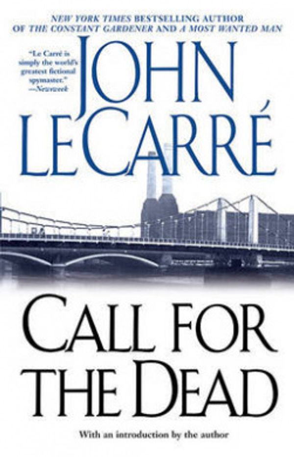 Cover Art for 9780743431675, Call for the Dead by Le Carre, John