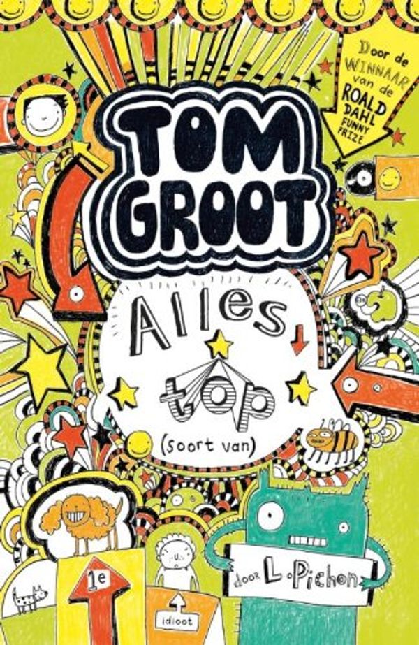 Cover Art for 9789025750435, Alles ok (soort van) (Tom Groot) by Liz Pichon