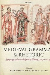 Cover Art for 9780199653782, Medieval Grammar and Rhetoric by Rita Copeland, Ineke Sluiter