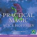 Cover Art for B07F8ZXNP1, Practical Magic by Alice Hoffman