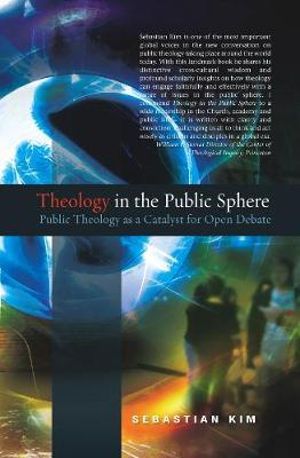 Cover Art for 9780334043775, Theology in the Public Sphere by Sebastian Kim