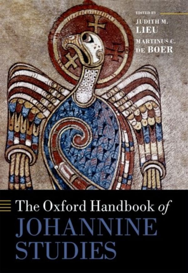 Cover Art for 9780198739982, The Oxford Handbook of Johannine Studies (Oxford Handbooks) by Judith M. Lieu, Martinus C. de Boer
