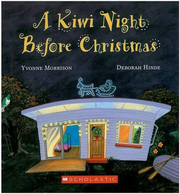 Cover Art for 9781869439156, A Kiwi Night Before Christmas by Yvonne Morrison