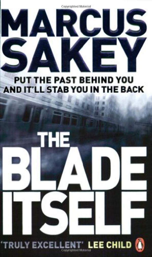 Cover Art for 9780141027753, The Blade Itself by Marcus Sakey