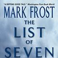 Cover Art for 9780380720194, The List of 7 by Mark Frost